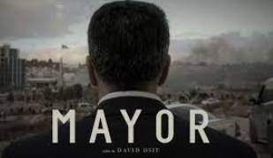 Palestine Matters: Sermon Reflections on the film “Mayor” and More
